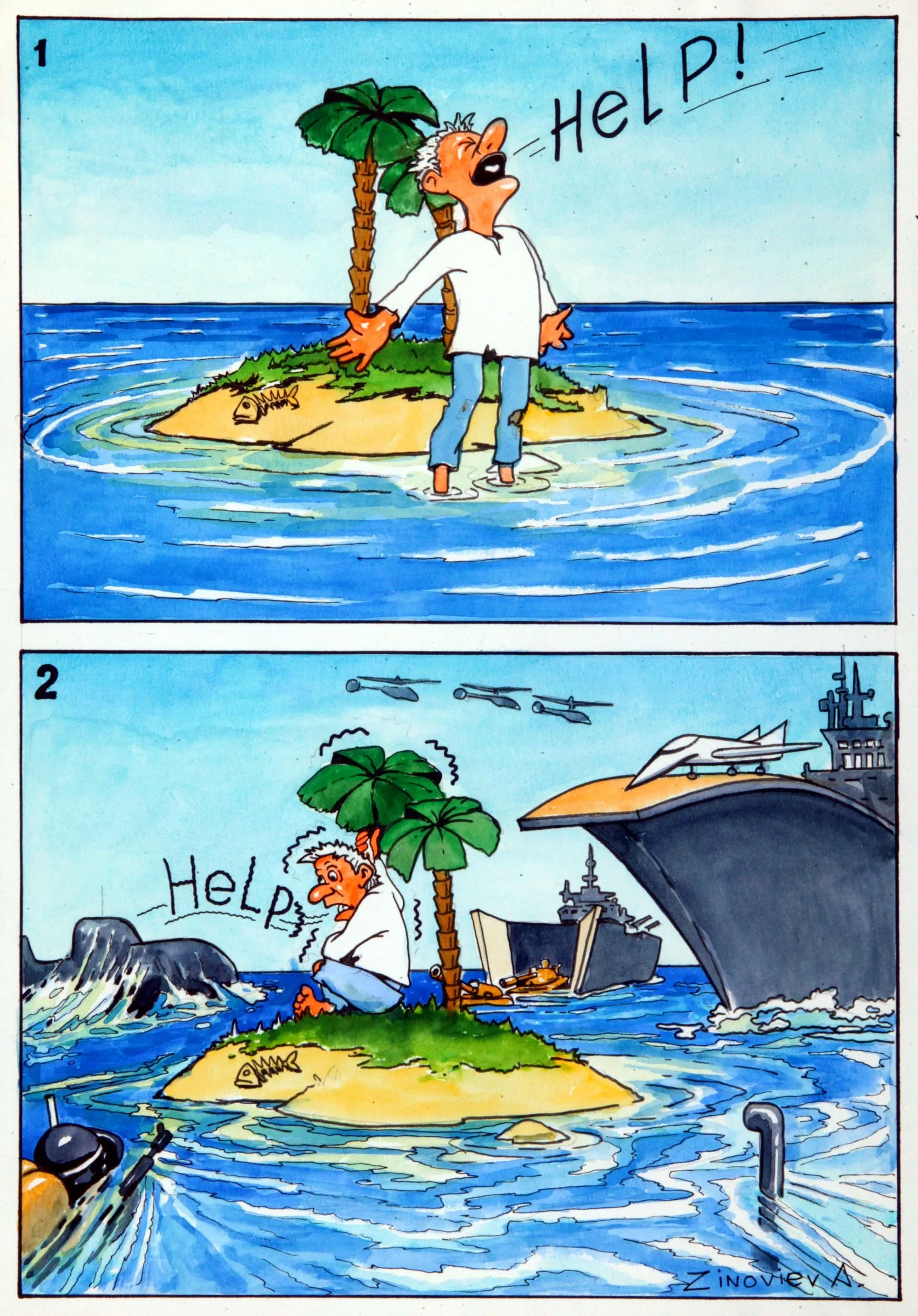 Two-panel cartoon: a castaway calls for help, and a warship and liner arrive to take his island apart